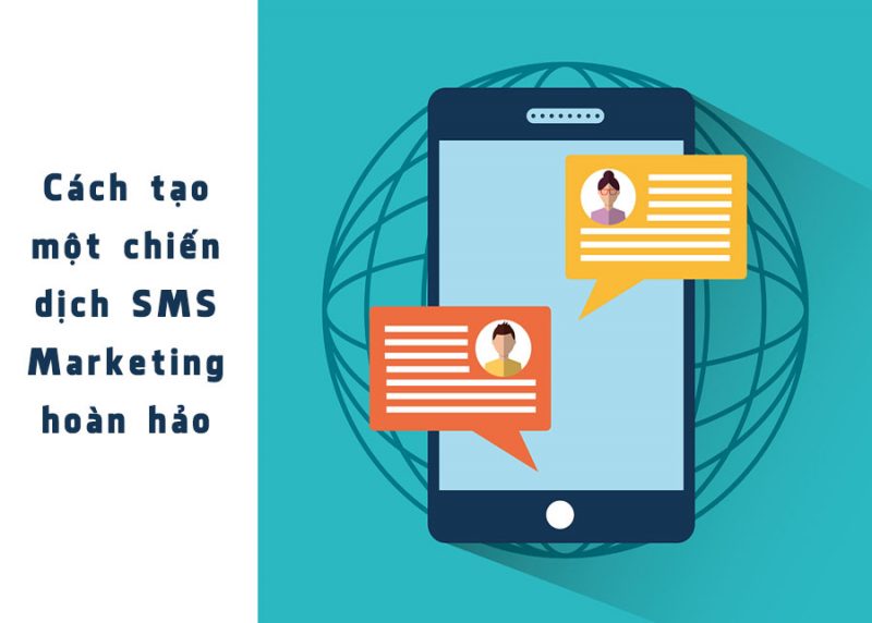 Cách tạo một chiến dịch SMS marketing hoàn hảo