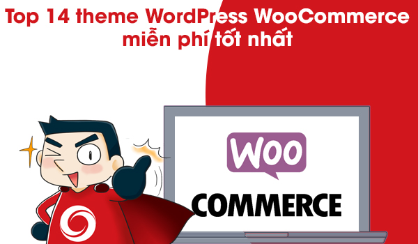 WooCommerce là một plugin hỗ trợ theme thương mại điện tử đẹp mắt miễn phí