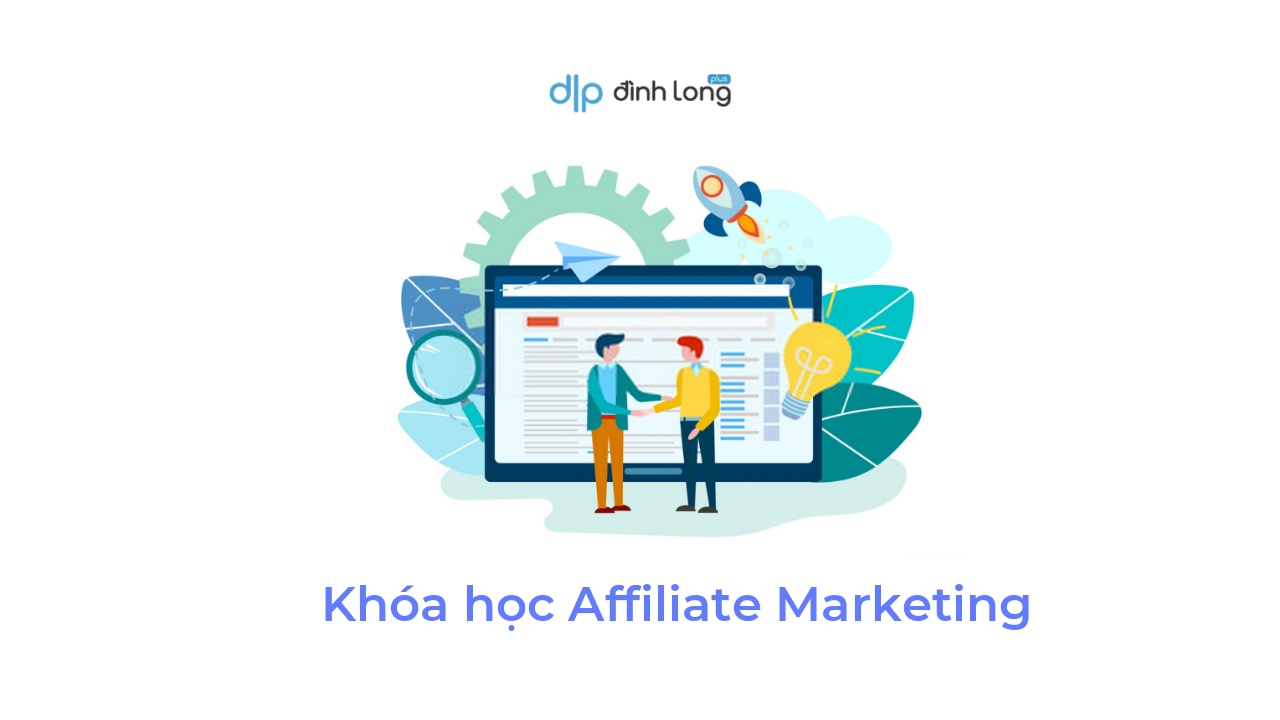 Af09 – (KT) Khóa học chuyên biệt cho việc tạo thu nhập với mô hình Affiliate marketing ngách tài chính. Sử dụng Chatbot, Website, Facebook Ads